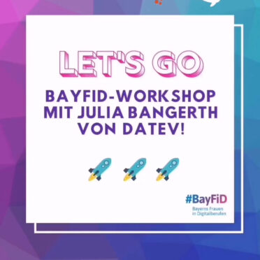 Screenshot einer Instagram Story: "BayFiD Workshop mit Julia Bangerth von DATEV